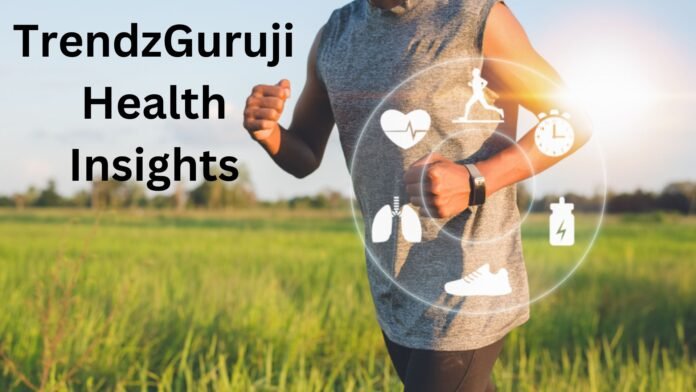 TrendzGuruji Health Insights